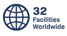 32 Facilities Worldwide